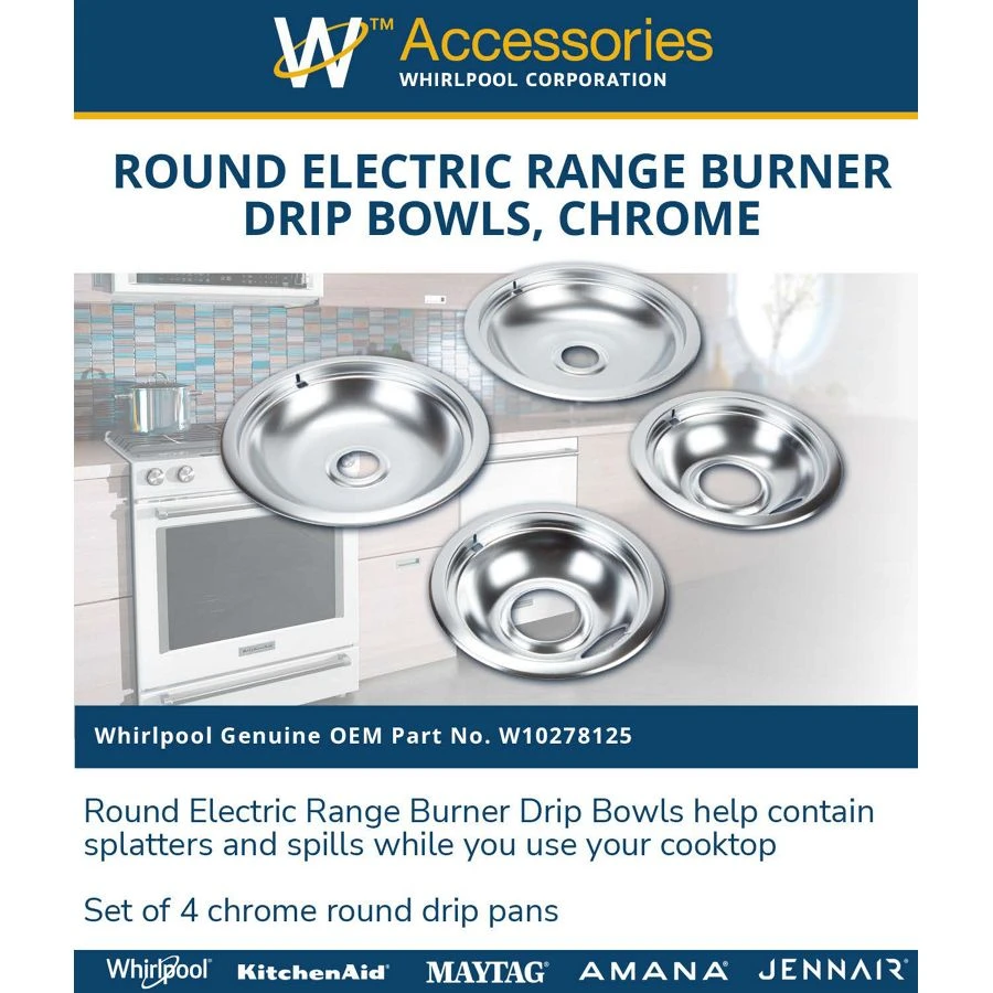 Range Electric/Cooktop 4-Pack Round Drip Bowls (Two 6-IN and Two 8-IN) - Chrome for Non-Hinged, 2-Wire Plug Cooking Elements W10278125